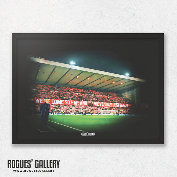 We've Only Just Begun (Black Version) - Nottingham Forest - A0, A1, A2 or A3 Prints