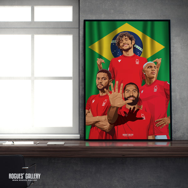 The Boys From Brazil 2: Gustavo Scarpa, Renan Lodi, Danilo & Felipe - Nottingham Forest - A0, A1, A2 or A3 Prints