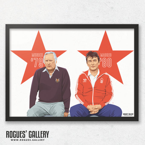 Brian Clough & Peter Taylor: Munich & Madrid  - The Legendary Nottingham Forest Management Team - A0, A2, A1 or A3 Pop Art Prints