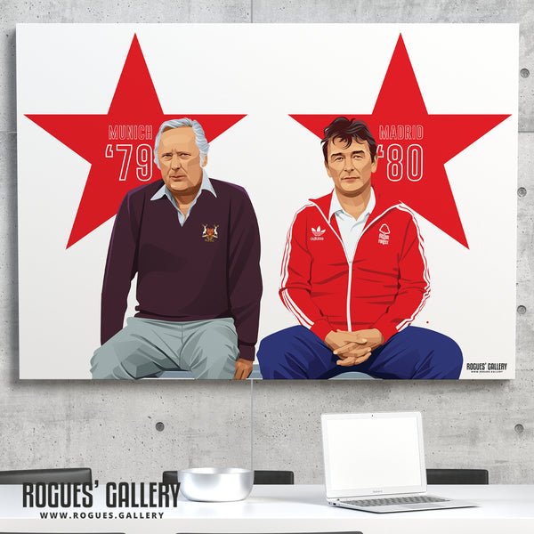 Brian Clough & Peter Taylor: Munich & Madrid  - The Legendary Nottingham Forest Management Team - A0, A2, A1 or A3 Pop Art Prints