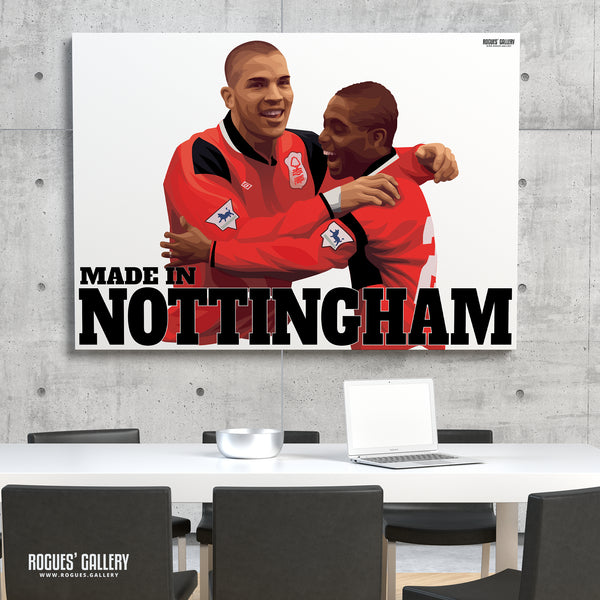 Made In Nottingham - Stan Collymore & Bryan Roy Version - Nottingham Forest - Signed A3 Print