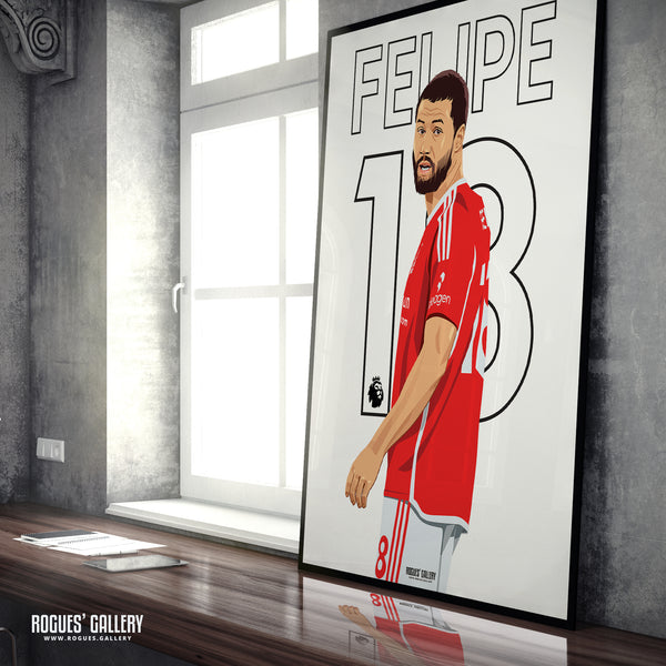 Felipe - Nottingham Forest - A0, A1, A2 or A3 Premier League Name & Number Prints