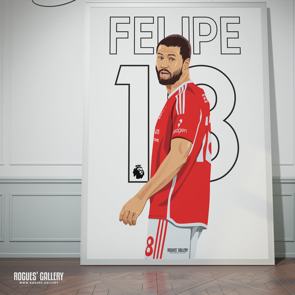 Felipe - Nottingham Forest - A0, A1, A2 or A3 Premier League Name & Number Prints