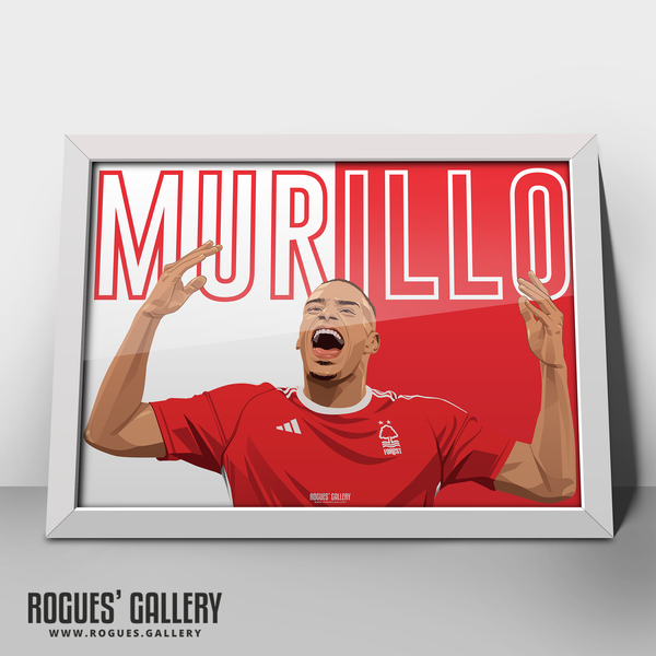 Murillo - Nottingham Forest - A0, A1, A2 or A3 Name Prints