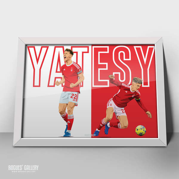 Ryan Yates: Last Man Standing - Nottingham Forest - A0, A1, A2 or A3 Prints (Less Text Version)