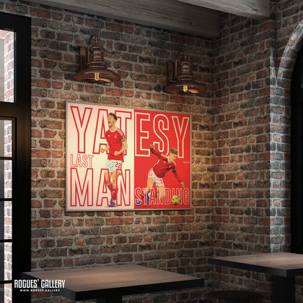 Ryan Yates: Last Man Standing - Nottingham Forest - Signed A3 Prints