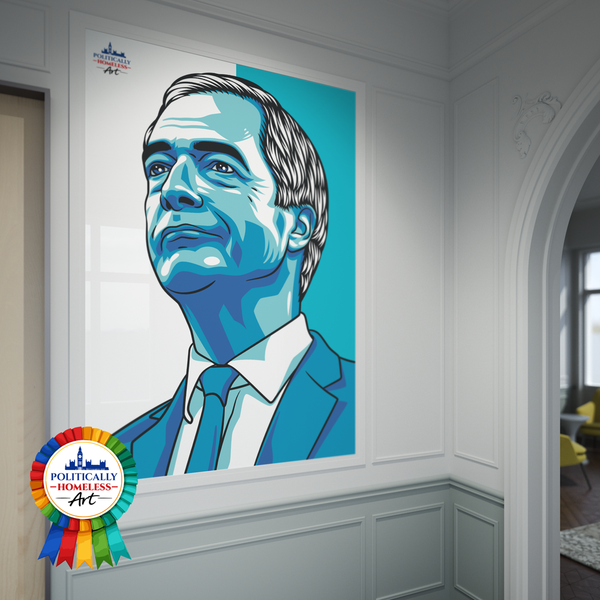 Nigel Farage Reform UK Brexit Leader modern portrait poster politically homeless art