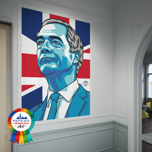 Nigel Farage Reform UK Brexit Leader modern portrait poster union flag politically homeless art