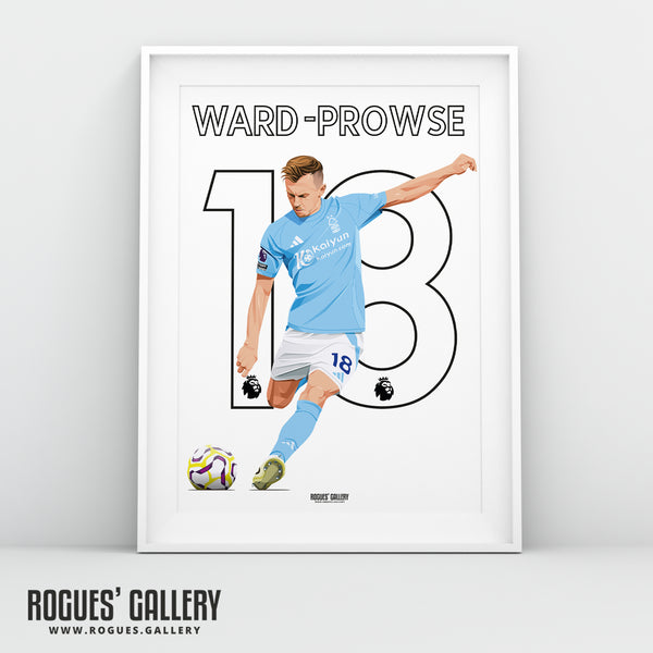 James Ward Prowse - Nottingham Forest - A0, A1, A2 or A3 Premier League Name & Number Prints