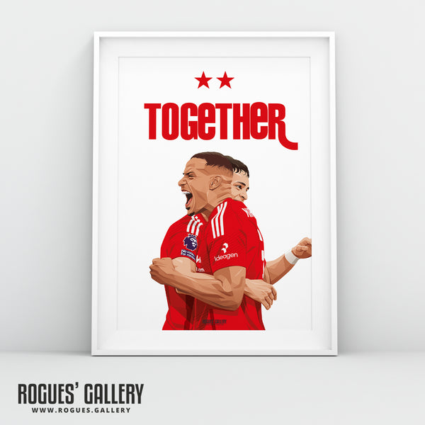 Together: Murrilo & Ramon Sosa - Nottingham Forest - A0, A1, A2 or A3 Prints