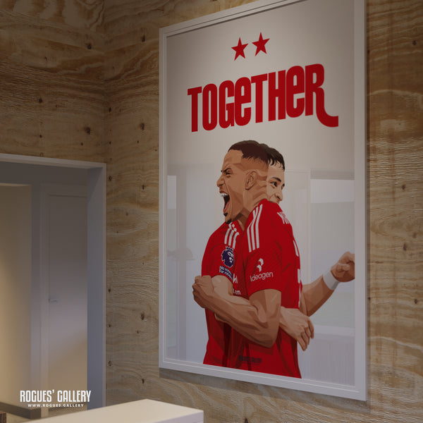 Together: Murrilo & Ramon Sosa - Nottingham Forest - A0, A1, A2 or A3 Prints