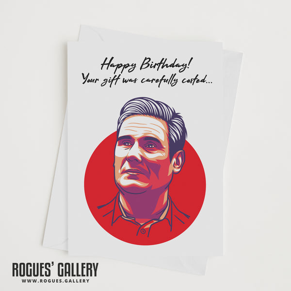 Keir Starmer  - Carefully Costed Birthday Card