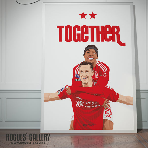 Together: Woody & Elanga - Nottingham Forest - A0, A1, A2 or A3 Prints
