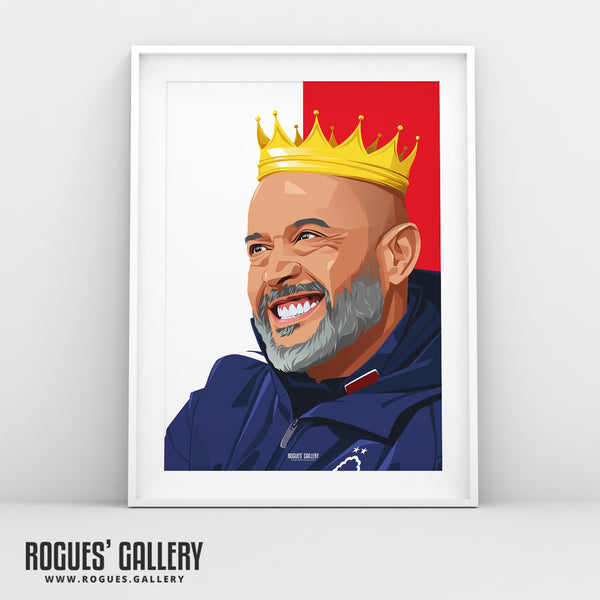 King Nuno Espírito Santo - Nottingham Forest - A0, A1, A2 or A3 Prints