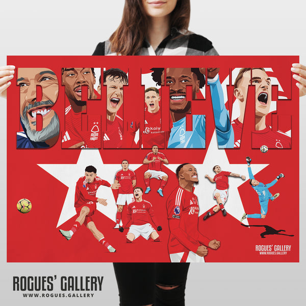 BELIEVE 2024-25 - Nottingham Forest Season Ltd. Ed. Souvenir A0, A1, A2 or A3 Prints