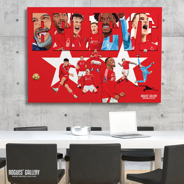 BELIEVE 2024-25 - Nottingham Forest Season Ltd. Ed. Souvenir A0, A1, A2 or A3 Prints
