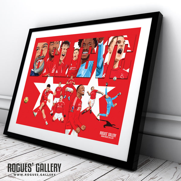 BELIEVE 2024-25 - Nottingham Forest Season Ltd. Ed. Souvenir A0, A1, A2 or A3 Prints