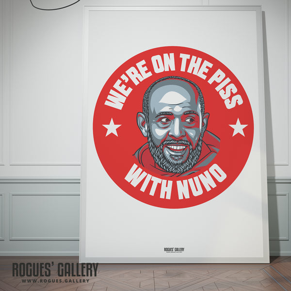 Nuno Espírito Santo - Nottingham Forest - A0, A1, A2 or A3 #GetBehindTheLads Prints