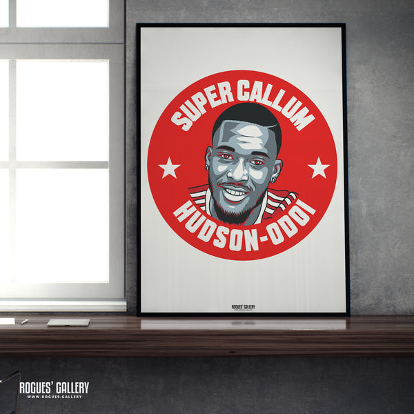 Callum Hudson-Odoi - Nottingham Forest - A0, A1, A2 or A3 #GetBehindTheLads Prints