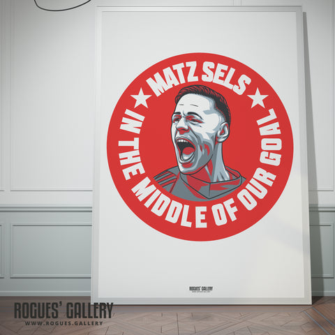 Matz Sels - In The Middle Of Our Goal - Nottingham Forest - A0, A1, A2 or A3 #GetBehindTheLads Prints
