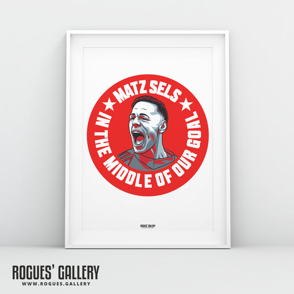 Matz Sels - In The Middle Of Our Goal - Nottingham Forest - A0, A1, A2 or A3 #GetBehindTheLads Prints