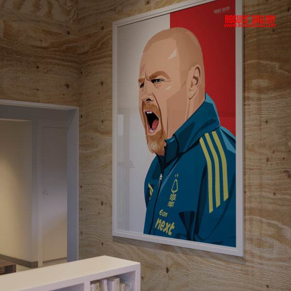 Sean Dyche - Nottingham Forest - A0, A1, A2 or A3 Red & White Prints