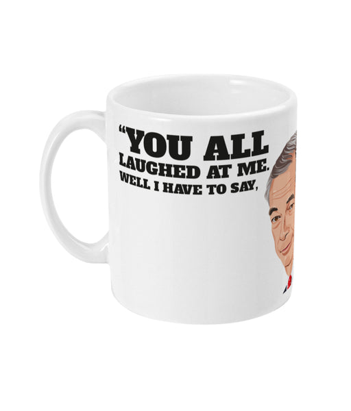 Not Laughing Now - Nigel Farage of Reform Mug
