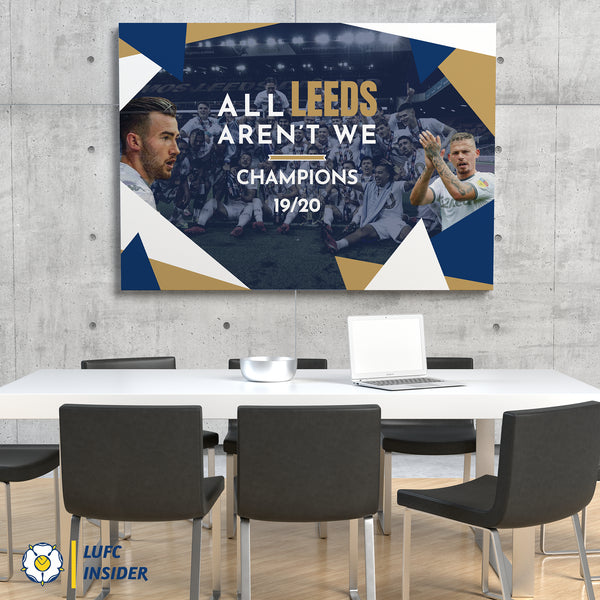 All Leeds Aren't We? (ALAW) - Leeds Utd - LUFC Insider A3 or A1 Print