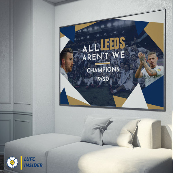 All Leeds Aren't We? (ALAW) - Leeds Utd - LUFC Insider A3 or A1 Print
