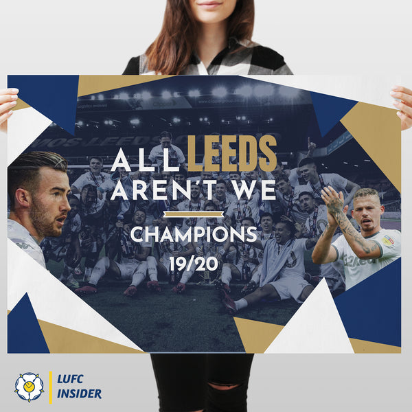 All Leeds Aren't We? (ALAW) - Leeds Utd - LUFC Insider A3 or A1 Print