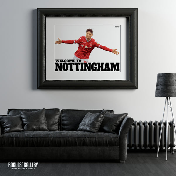 Welcome To Nottingham - Joe Lolley Version - Nottingham Forest - A0, A1 or A3 Print