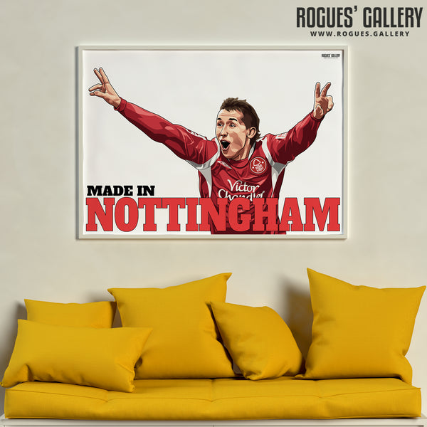 Made In Nottingham - Raddy Majewski Version - Nottingham Forest - A0, A1 or A3 Print
