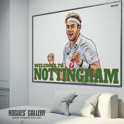 Stuart Broad: Welcome To Nottingham - Notts CCC - A0, A1 or A3 Print