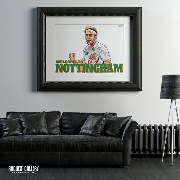 Stuart Broad: Welcome To Nottingham - Notts CCC - A0, A1 or A3 Print