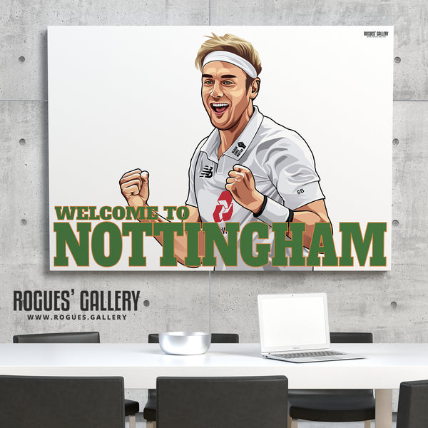 Stuart Broad: Welcome To Nottingham - Notts CCC - A0, A1 or A3 Print
