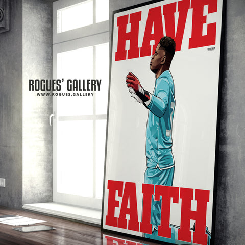 Faith & Belief - Brice Samba of Nottingham Forest - A0, A1 or A3 Print