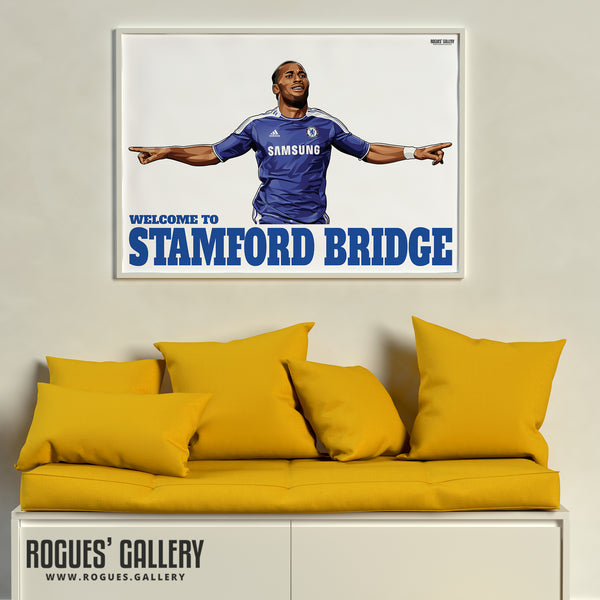 Didier Drogba: Welcome To Stamford Bridge - A0, A1 or A3 Prints