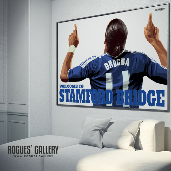 Didier Drogba: Welcome To Stamford Bridge - Back with or without text - A0, A1 or A3 Prints