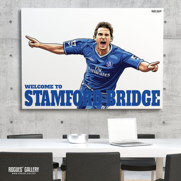 Frank Lampard: Welcome To Stamford Bridge - With or without text - A0, A1 or A3 Prints
