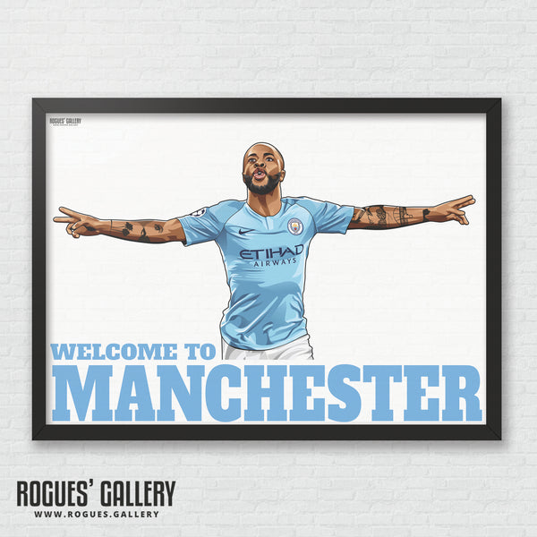 Raheem Sterling: Welcome To Manchester - A0, A1 or A3 Print