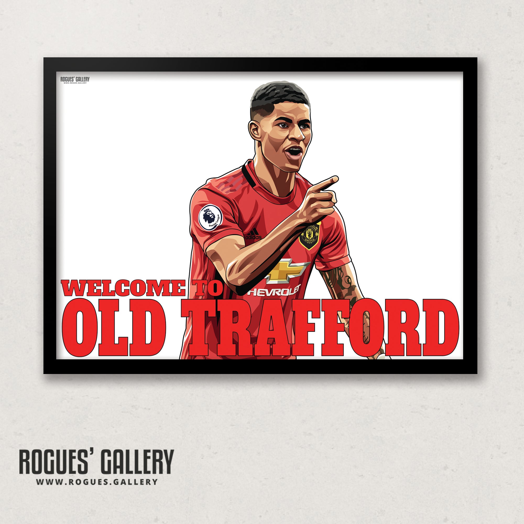 Marcus Rashford: Welcome To Old Trafford - With or without text - A0, A1, A2 or A3 Prints