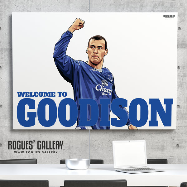 Duncan Ferguson: Welcome To Goodison - With or without text - A0, A1 or A3 Prints