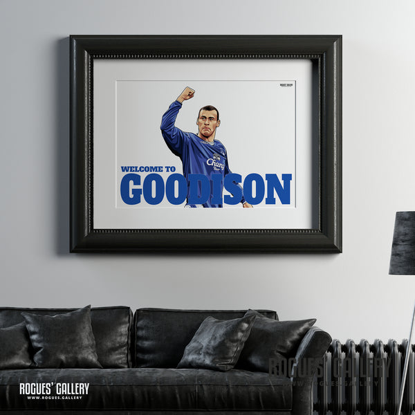 Duncan Ferguson: Welcome To Goodison - With or without text - A0, A1 or A3 Prints
