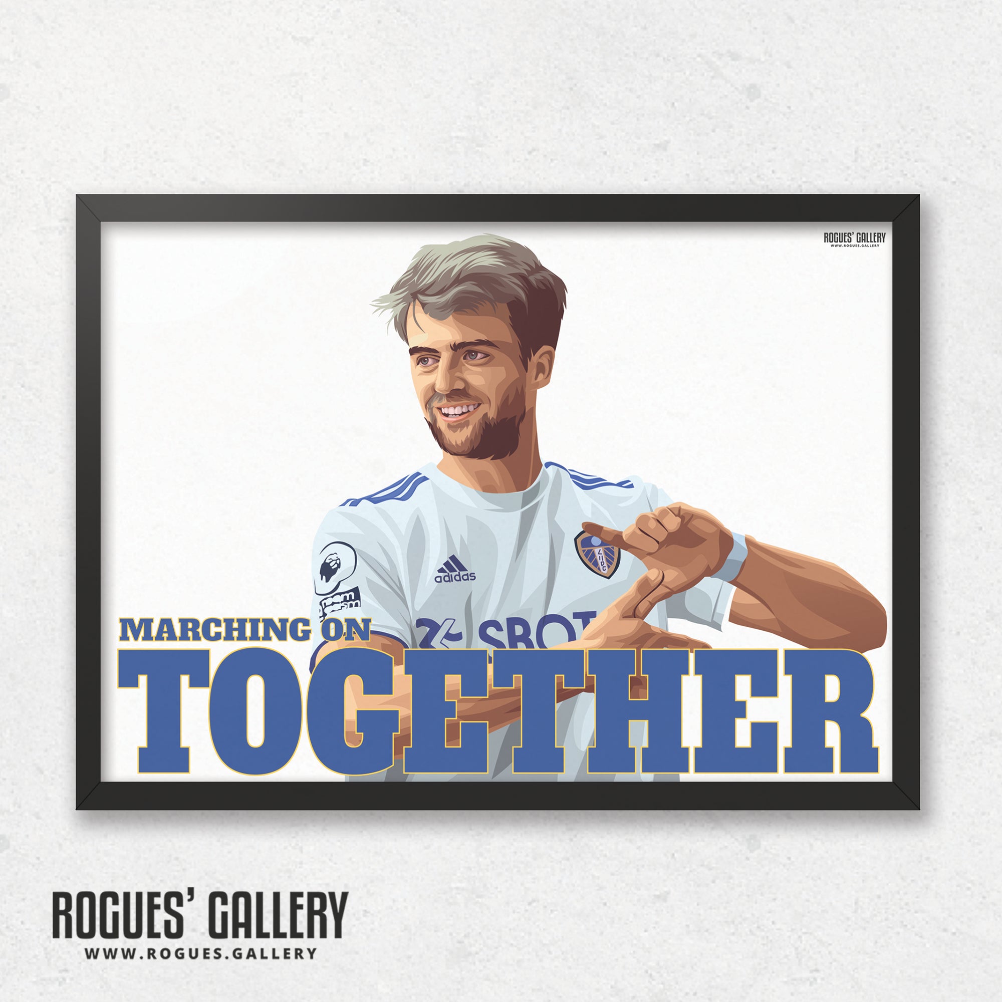 Patrick Bamford: Marching On Together - Leeds United - A0, A1 or A3 Print - with or without text