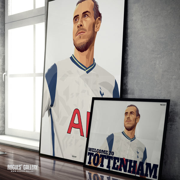 Gareth Bale: Welcome To Tottenham - Tottenham Hotspur - A0, A1 or A3 Print - with or without text