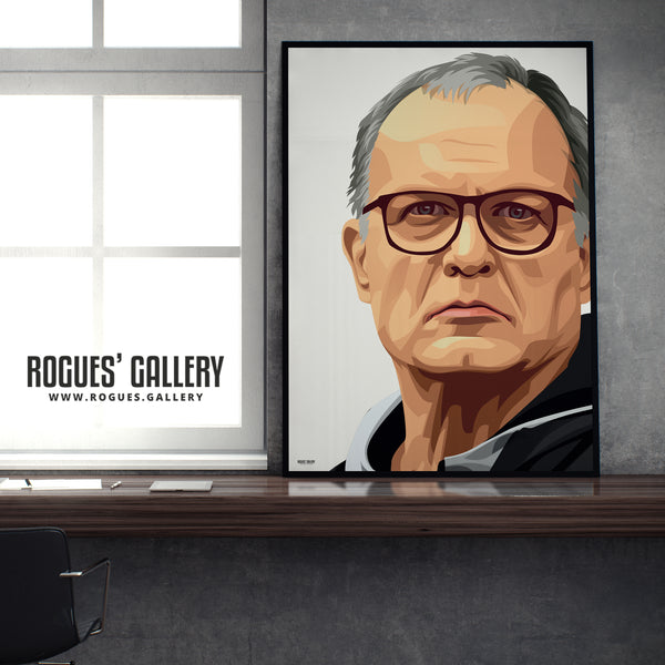Marcelo Bielsa: The Face of Football - Leeds Utd - A0, A1 or A3 Print