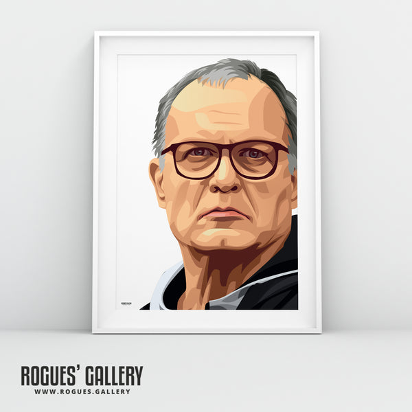 Marcelo Bielsa: The Face of Football - Leeds Utd - A0, A1 or A3 Print
