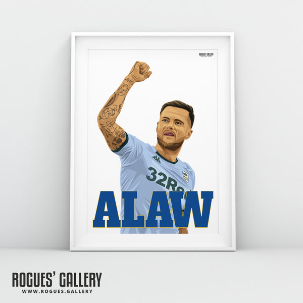 ALAW Liam Cooper - Leeds Utd - A3, A2, A1 or A0 Art Print