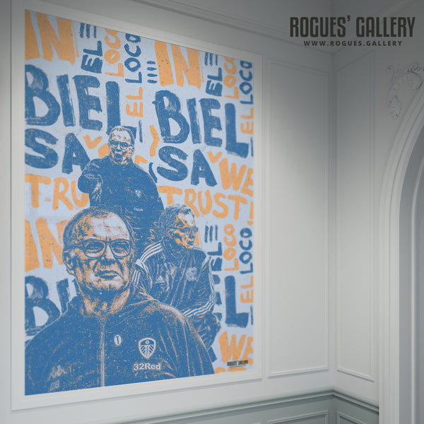Bielsa: El Loco Propaganda Poster (3 Options) - Leeds Utd - A0, A1 or A3 Print