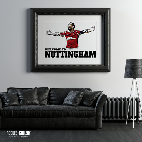 Reidy: Welcome To Nottingham - Former Nottingham Forest star - A0, A1 or A3 Prints & Special Signed Version